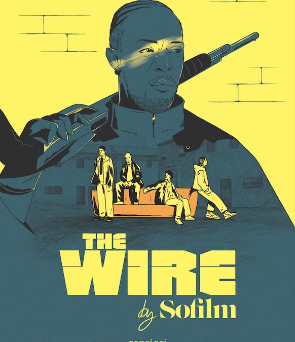 Retour aux sources de « The Wire » avec Sofilm